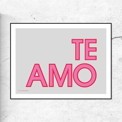 TE AMO; TYPOGRAPHISCHER DRUCK - GRAU - 30x40CM