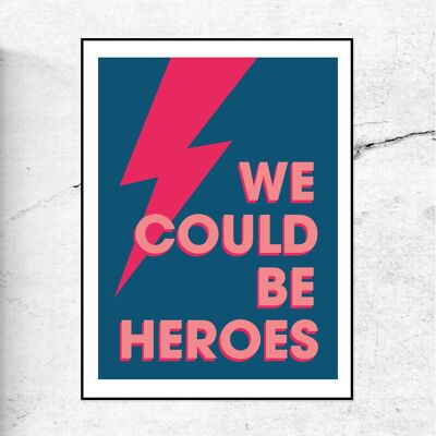 WE COULD BE HEROES - ART PRINT - BLUE & PINK - 30x40cm