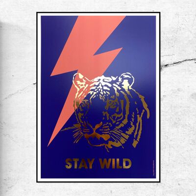 STAMPA ARTISTICA STAY WILD TIGER - GOLD FOIL - A3