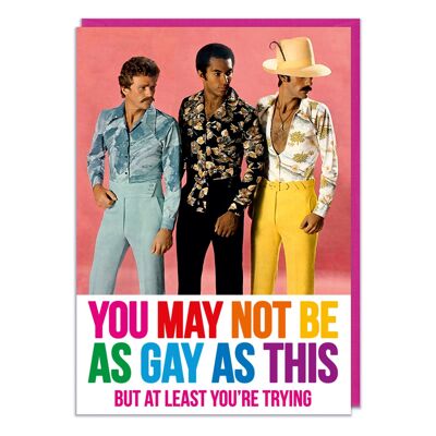 Vous n'êtes peut-être pas aussi gay que cette carte d'anniversaire amusante