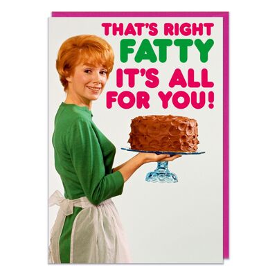 Así es la tarjeta de cumpleaños divertida grasa correcta