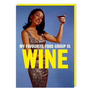 Mon groupe d'aliments préféré est une carte d'anniversaire drôle de vin 2