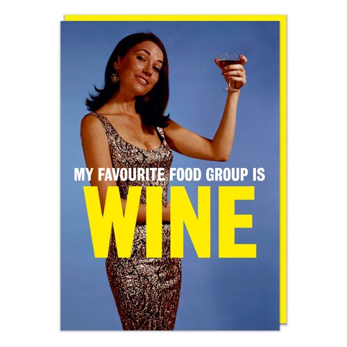 My Favourite Food Group Is Wine Funny Birthday Card