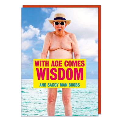 With Age Comes Wisdom Funny Birthday Card