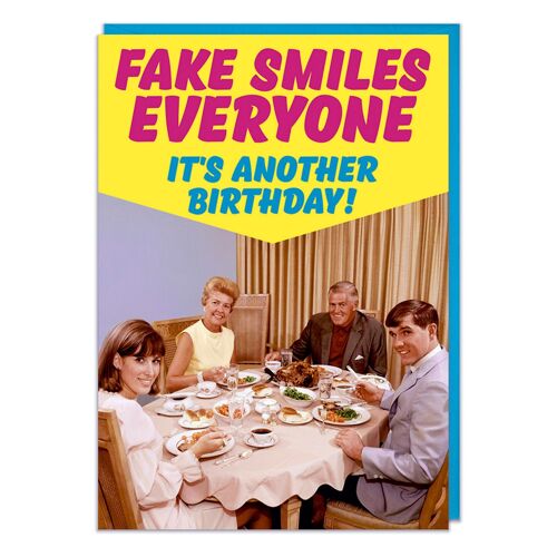 Fake Smiles Everyone
