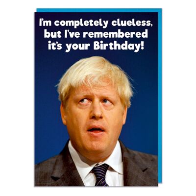 Clueless Boris Funny Birthday Card