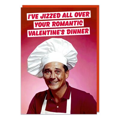 Jizzed sopra la tua cena romantica Rude Valentines Card