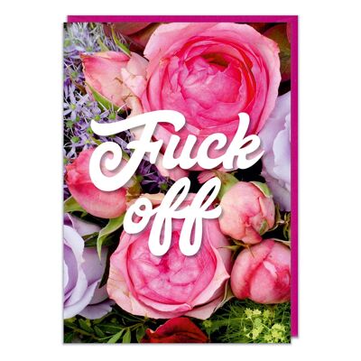 F*** Off Rude Birthday Card