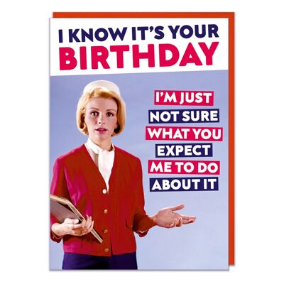 Sé que es tu cumpleaños tarjeta de cumpleaños divertida