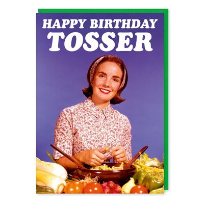 Happy birthday tosser rude birthday card