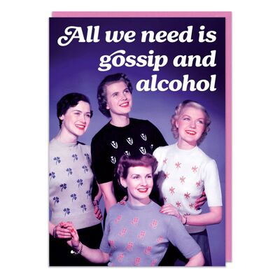 Gossip and alcohol Funny Birthday Card