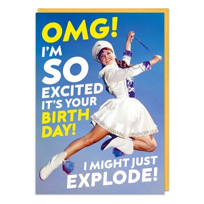 OMG! I'm So excited Funny Birthday Card