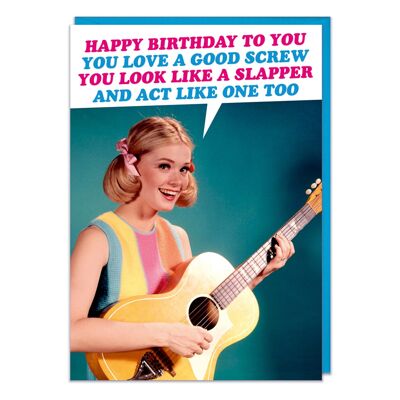 You love a good screw Rude Birthday Card