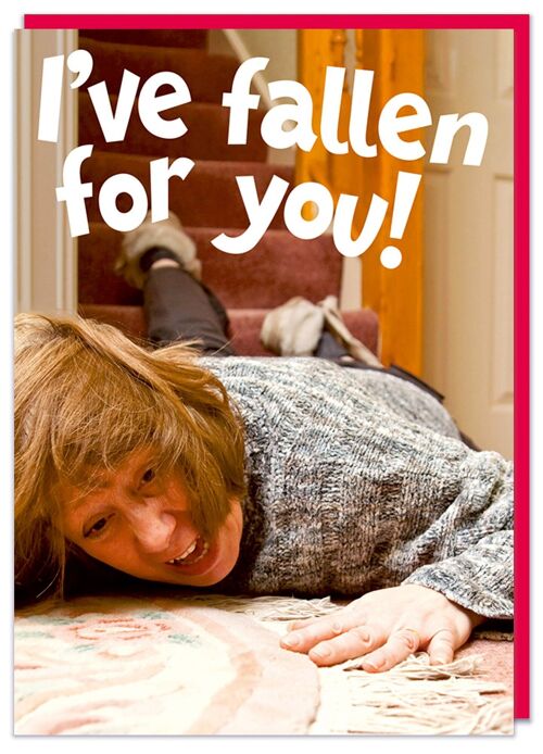 I've fallen for you Valentine's Day Card