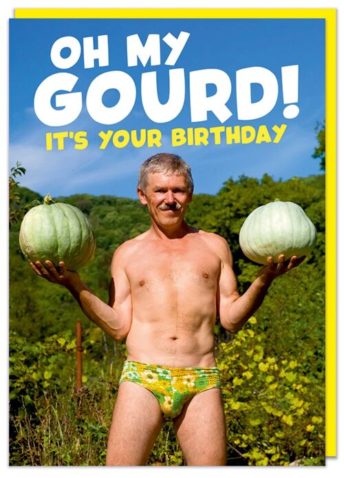 Oh my gourd! Birthday Card