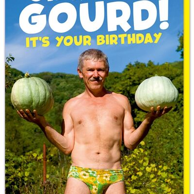 Oh my gourd! Birthday Card