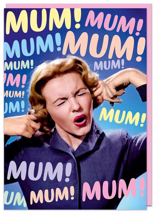 Mum! Mum! Mum! Mothers Day Card