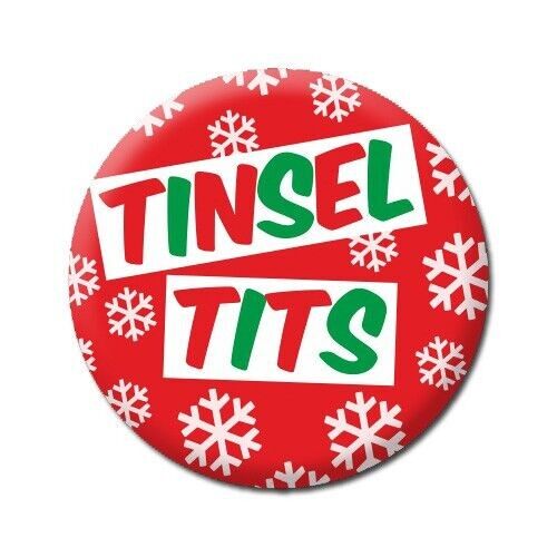 Tinsel Tits Funny Badge