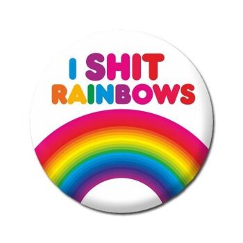 I Sh * t Rainbows Rude Badge 2