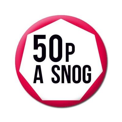 50p Una insignia divertida de Snog