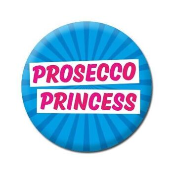 Insigne drôle de princesse Prosecco 2