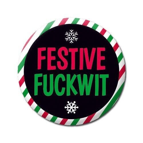 Festive F***wit Rude Christmas Badge