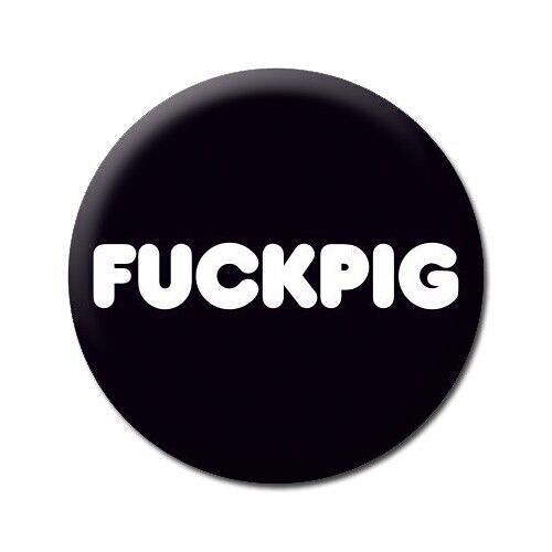 F***pig Rude Badge