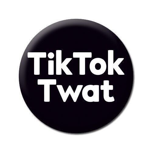 Insigne TikTok Twat Rude