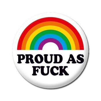 Fier comme F *** Badge LGBTQ 1