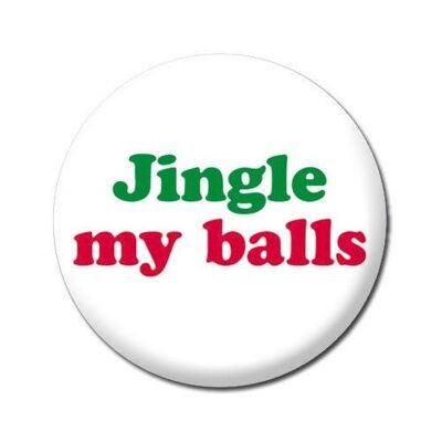 Jingle my balls Divertida insignia de Navidad