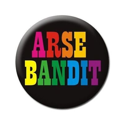 Arse Bandit Rude Badge