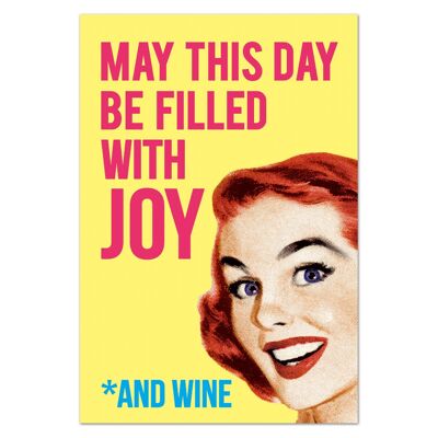 May This Day Be Filled With Joy Fridge Magnet Funny