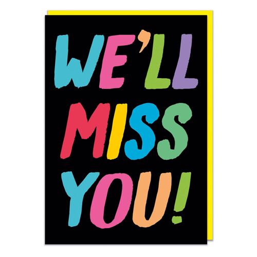 We'll Miss You (LARGE CARD) Leaving