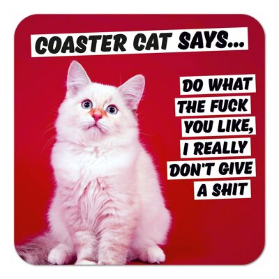Coaster Cat Says Funny Coaster