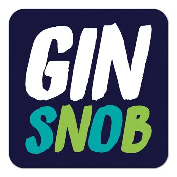 Sous-verre drôle de gin snob 2