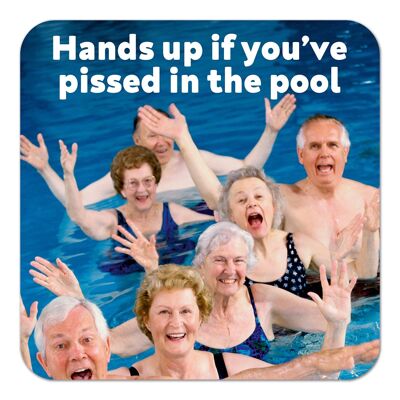 Pissed in the pool Funny Coaster