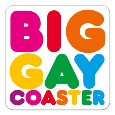 Big Gay Funny Coaster