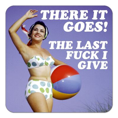 ¡Allí va! The Last F *** I Give Rude Coaster