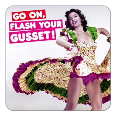 Go On Flash Your Gusset Posavasos divertido