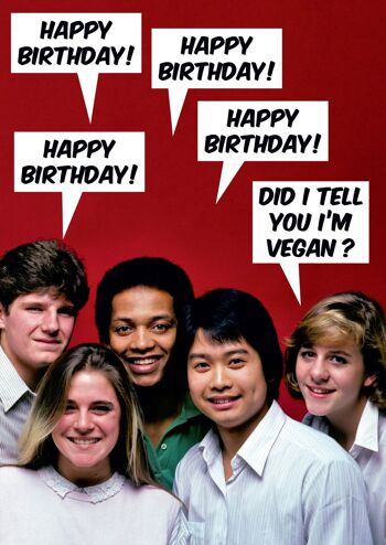 Joyeux anniversaire - Je t'ai dit que je suis Vegan Funny Birthday Car 2