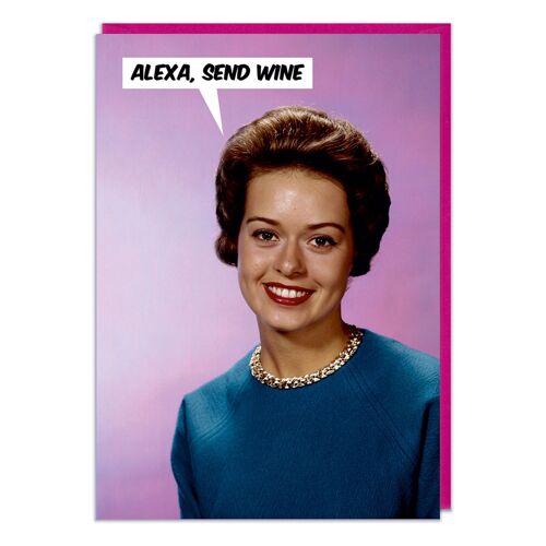 Alexa, Send Wine Funny Birthday Card