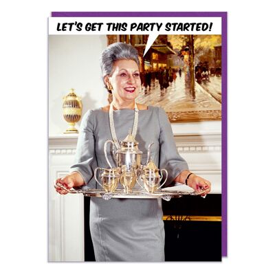 Let's get this party started funny birthday card