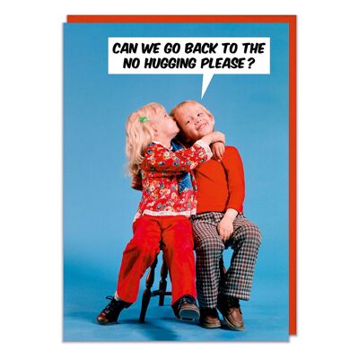 No hugging Please Funny Birthday Card