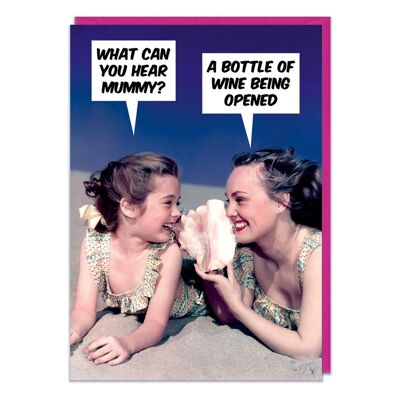 Que pouvez-vous entendre Mummy Funny Card for Mum