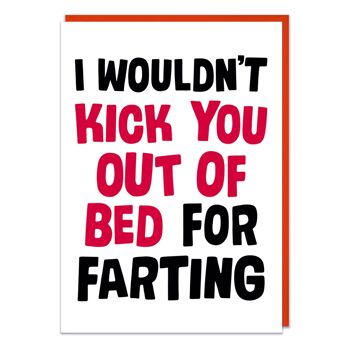 Kick You Out Of Bed Forting Funny Valentines Card 2