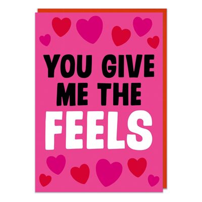 You Give Me The Feels Funny Valentines Card