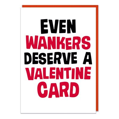 Même les W*nkers Rude Valentines Card