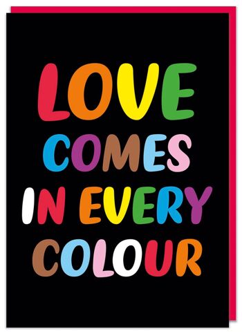 L'amour vient dans toutes les couleurs Carte 1