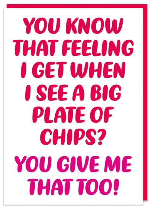 Big plate of chips Valentines Card