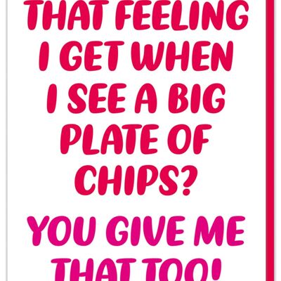 Big plate of chips Valentines Card